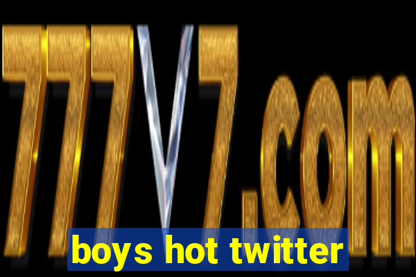 boys hot twitter